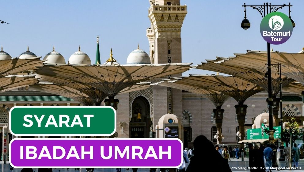 Harus Istitha'ah? Ini Dia 5 Syarat Umrah yang Harus Kamu Tau